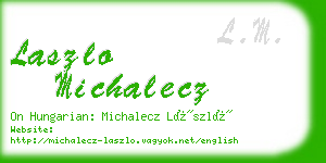 laszlo michalecz business card